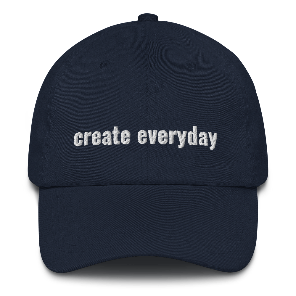 Create Everday  Dad Hat